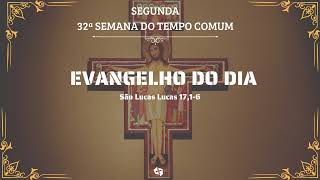 EVANGELHO DO DIA  11 DE NOVEMBRO DE 2024  32ª SEMANA DO TEMPO COMUM [upl. by Eanat673]