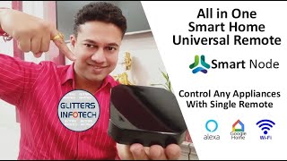 All in One Smart Home Universal Remote  Smart Node IR Blaster  GlittersInfotech [upl. by Player]