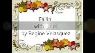 Fallin with lyrics by REGINE VELASQUEZ [upl. by Ailadgim623]