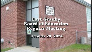 East Granby Board of Education  102824 [upl. by Albarran724]