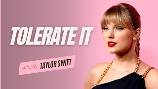 Taylor Swift  Tolerate It Lyric Video [upl. by Webber590]