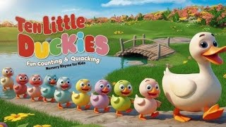 Ten Little Duckies Song Fun Counting amp Quacking Nursery Rhyme for Kids HappyKids Hub [upl. by Guild]