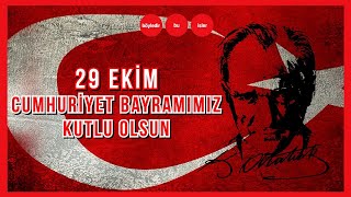 29 Ekim Cumhuriyet Bayramımız Kutlu Olsun [upl. by Annoerb]