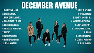 December Avenue Greatest Hits Full Album ▶️ Top Songs Full Album ▶️ Top 10 Hits of All Time [upl. by Onia584]