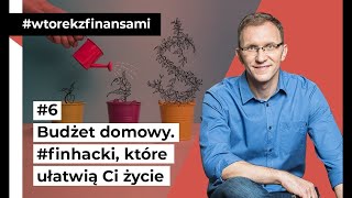 Budżet domowy finhacki które ułatwią Ci życie [upl. by Hazelton883]