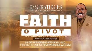 2024 Strategies Conference Faith To Pivot [upl. by Netsryk]