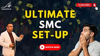 SMC Trading Setup  Anoop Upadhyaye  Trade with AK [upl. by Annoyt613]