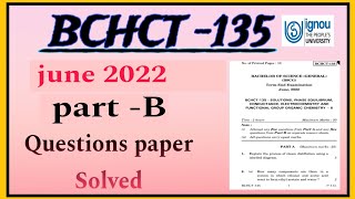 IGNOU solved PYQ June 2022  BCHCT 135 solved previous Que paper june2022 [upl. by Alleul]