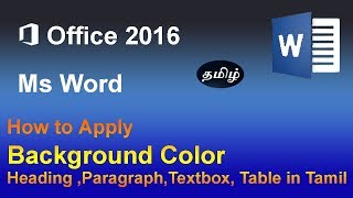 Ms word 2016 Tutorial  How To Apply Background Color HeadingParagraphText boxTable in Tamil [upl. by Titania]