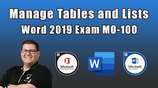 Word 2019 Exam MO100  Manage Tables and Lists [upl. by Puglia866]