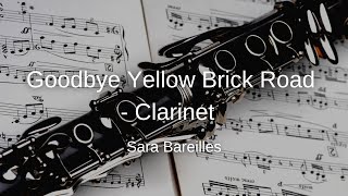 Sara Bareilles  Goodbye Yellow Brick Road  Clarinet Sheet Music [upl. by Lema]