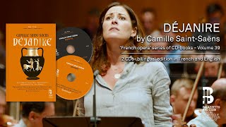 SAINTSAËNS Camille Déjanire  Opéra français CDBook [upl. by Revart]