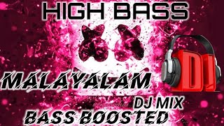 DJ malayalam mix songs HIGH BASS POWER FULL SOUND [upl. by Aileduab]