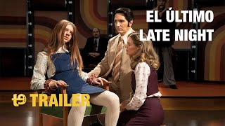 El último late night  Trailer español [upl. by Sansone666]