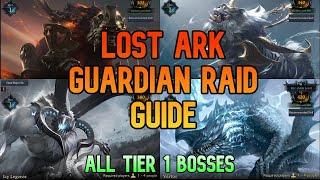 Lost Ark Guardian Raid COMPLETE Guide  All Bosses Tier 1 [upl. by Ahsielat]