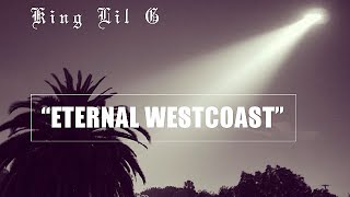 King Lil G  Eternal West Coast Ft Chikk With Lyrics On Screen90s Kid 2015 [upl. by Wilkins]