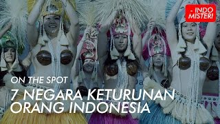 On The Spot  7 Negara Keturunan Orang Indonesia [upl. by Trinia415]