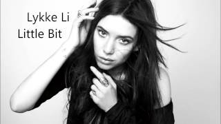 Lykke Li  Little bit HD [upl. by Haskins]