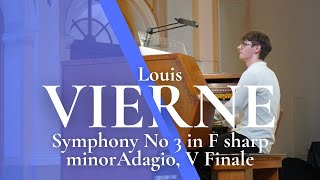 Louis Vierne – Symphony No 3 in F sharp minor Op 28 IV Adagio V Finale [upl. by Ki845]