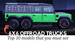 10 Brutal 6х6 Vehicles More Powerful than Ordinary OffRoad Trucks [upl. by Heim]