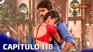 Rangrasiya Capítulo 118  Novela India  Doblado en Español [upl. by Viens]