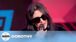 Dorothy — Black Sheep Live  SiriusXM [upl. by Ardekahs]