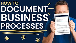How To Document Business Systems amp Processes [upl. by Wailoo]