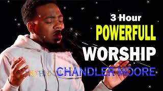 Best of Maverick City Music  Chandler Moore  Endless Worship  Spontaneous Worship  Meditation [upl. by Avram]