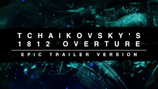 1812 Overture  Epic Trailer Version [upl. by Yasibit408]