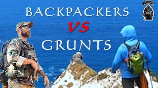 Backpackers vs Grunts Gear Clothing Training Mentality [upl. by Netsrejk750]