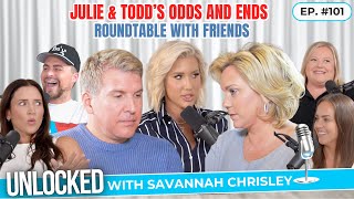 PART 2 Friends Round Table  Inside Scoop on Julie  Unlocked w Savannah Chrisley Podcast Ep 101 [upl. by Alisun]