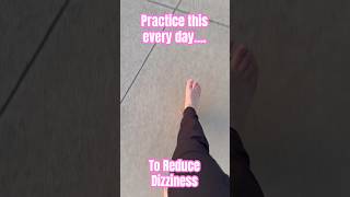 Best Daily Grounding Practice to Reduce Dizziness vestibular [upl. by Nickles]