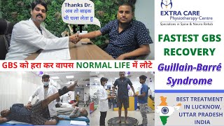 GuillianBarre Syndrome  GBS Recovery  BEST TREATMENT in LUCKNOW INDIA  EXTRA CARE PHYSIOTHERAPY [upl. by Cochrane]