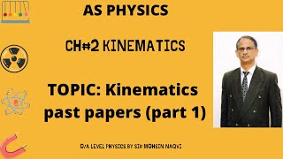 AS PHYSICS  Ch2 Kinematics past papers part 1 [upl. by Allicserp]