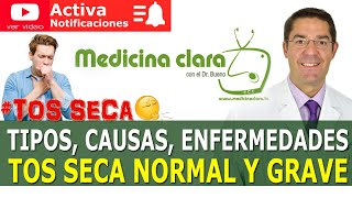 TOS SECA NORMAL ⚔️ TOS SECA GRAVE Remedios para la TOS SECA  Medicina Clara [upl. by Isabeau]