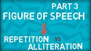 Repetition vs Alliteration  Figure of Speech  Part 3 [upl. by Gertrude445]