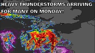 Heavy Thunderstorms Arriving for Many on Monday 14th July 2024 [upl. by Leizahaj87]