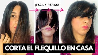 Hazte un flequillo fácil y rápido desde casa How to cut bangs at home [upl. by Ahsiled969]