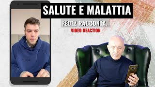 Fedez Il rapporto tra Mente Salute e Malattia VIDEO REACTION Psichiatra [upl. by Ahsiki609]