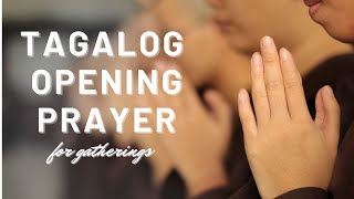 OPENING PRAYER TAGALOG WITH VOICE OVER [upl. by Ethbin]