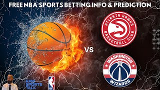 Atlanta Hawks VS Washington Wizards Free NBA Betting Info For 111524 [upl. by Espy560]