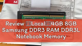 Review 【Local】4GB 8GB Samsung DDR3 RAM DDR3L Notebook Memory RAM SODIMM 1600MHz 204Pin 135V 15V [upl. by Fleischer]