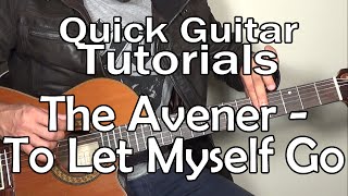 The Avener amp Ane Brun  To Let Myself Go Quick Guitar Tutorial  Tabs [upl. by Carbone]