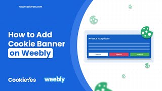 How to add cookie consent banner on Weebly  CookieYes [upl. by Wolenik]