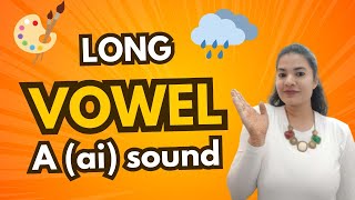 Learn the Long Vowel A Sound ai  Phonics for Kids  Easy Reading Practice [upl. by Elatia230]