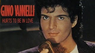 Gino Vannelli  Hurts to be in love  80s lyrics [upl. by Anilys685]