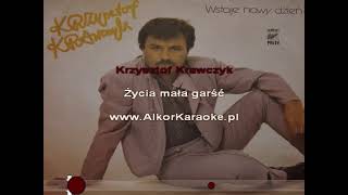 Krzysztof Krawczyk  Życia mała garść karaoke [upl. by Lothair]