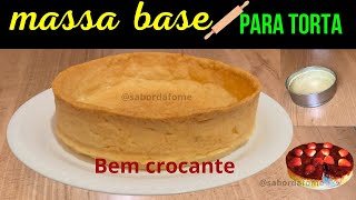 MASSA BASE PARA TORTA BEM CROCANTE Ideal para suas receitas doces ou salgadas [upl. by Analat]