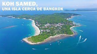 Koh Samed la isla más cercana a Bangkok [upl. by Anej]