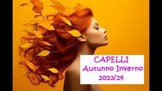 Moda CAPELLI autunno inverno 2023  24 tagli e colori [upl. by Adlecirg738]